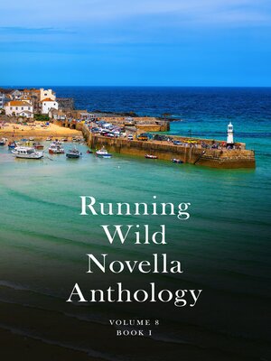 cover image of Running Wild Novella Anthology Volume 8
